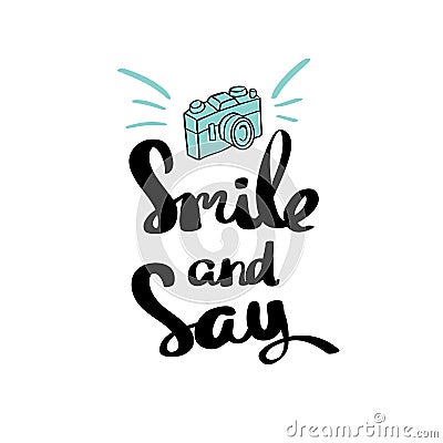 Poster Smile and say inspirational typography Vector Illustration