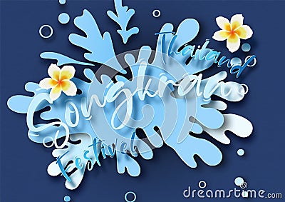 Poster of Songkran Festival in water splash paper cut style and wording of event on navy blue paper pattern background Vector Illustration