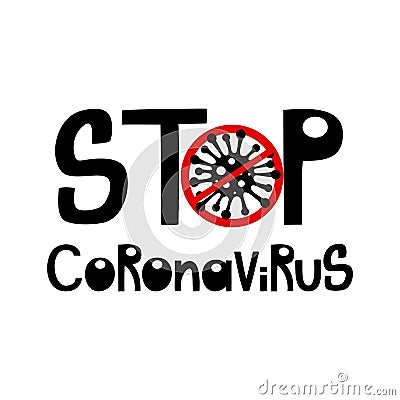 Poster stop coronavirus. Inscription. Covid-19 Virus. Vector Illustration