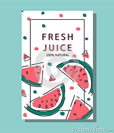 Poster with watermelon slices, fresh watermelon juice. Manual vector background Vector Illustration