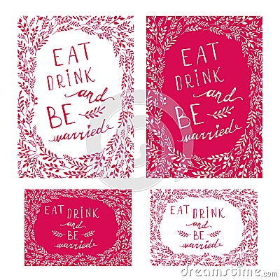 Poster wedding lettering Eat drink and be married Vector Illustration