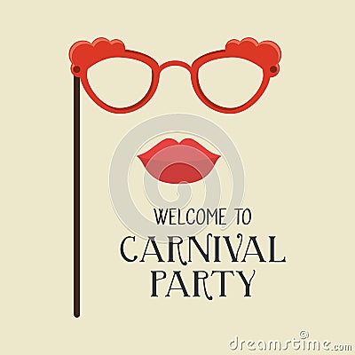 Poster welcome carnival party glasses and woman lips Vector Illustration