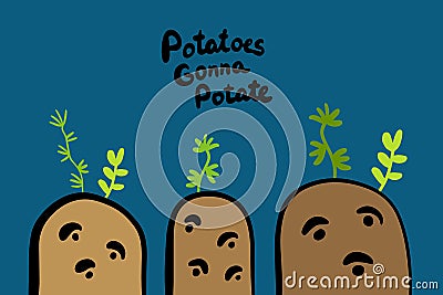 Potatoes gonna hand drawn in cartoon style. Vegetables with eyes green leaves lettering Stock Photo