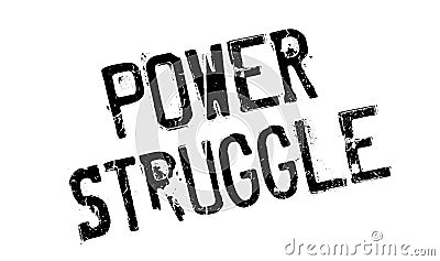 Power Struggle rubber stamp Vector Illustration