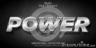 Power text shiny silver color style editable text effect Vector Illustration