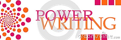 Power Writing Pink Orange Dots Horizontal Stock Photo