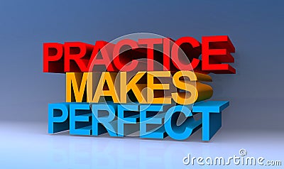 Practice makes perfect on blue Stock Photo