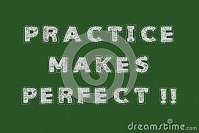 Practice makes perfect chalkboard typography motivational concept for web page Stock Photo