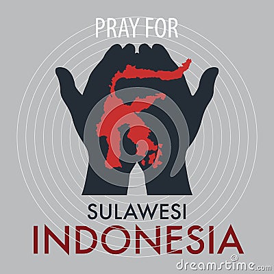 Pray for Palu Sulawesi Indonesia. Vector Illustration