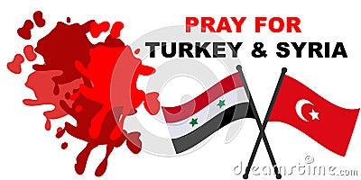 Pray for Turkey and Syria Earthquake disaster victims Save life. Support and show solidarity with the Turkish and Syrian people. Vector Illustration