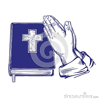 Praying Hands , Bible, gospel, the doctrine of Christianity, symbol of Christianity hand drawn vector illustration Vector Illustration