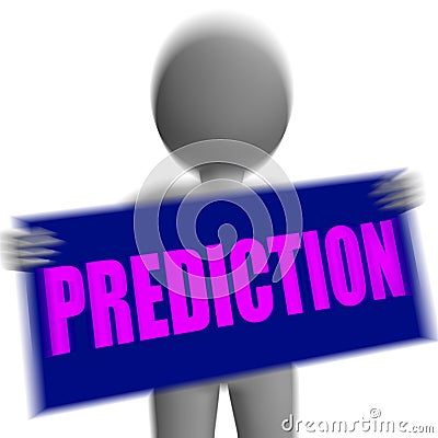 Prediction Sign Character Displays Future Forecast And Destiny Stock Photo