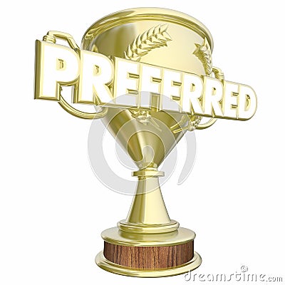 Preferred Trophy Prize Award Most Recommendations 3d Illustration Stock Photo