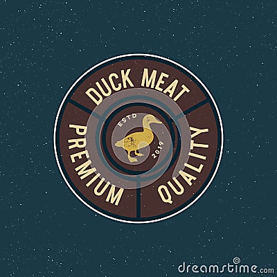 Premium fresh duck meat label. retro styled meat shop emblem. vector illustration Vector Illustration