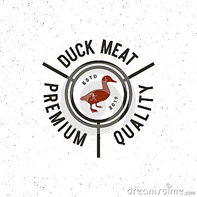 Premium fresh duck meat label. retro styled meat shop emblem. vector illustration Vector Illustration