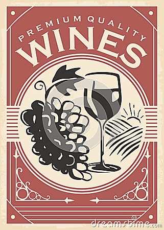 Premium quality wines retro pamphlet design layout Vector Illustration