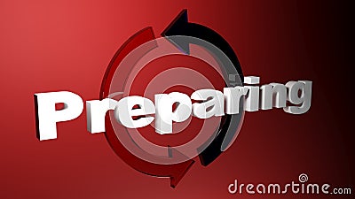 PREPARING with blue and red rotating arrows on red background- 3D rendering illustration Stock Photo