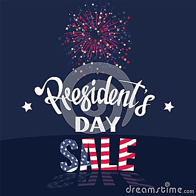 President Day sale. Presidency weekend at February. US democratic election. America background with fireworks and Vector Illustration