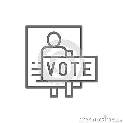 Presidential election poster, voting banners, demonstration, protest line icon. Vector Illustration