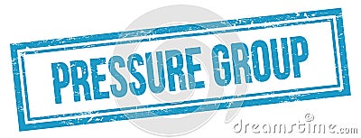 PRESSURE GROUP text on blue grungy vintage stamp Stock Photo
