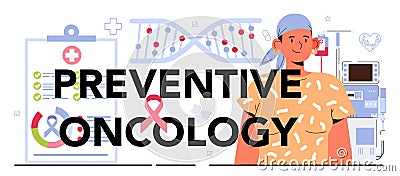 Preventive oncology typographic header. Cancer disease modern diagnostic Vector Illustration