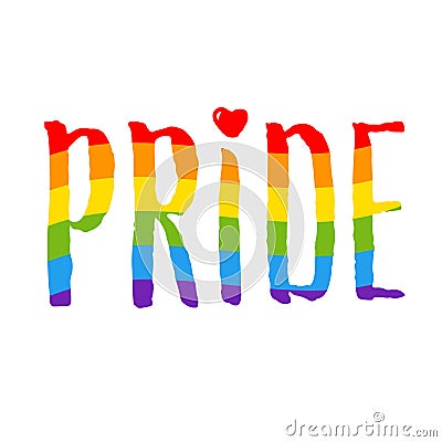 Pride word, rainbow gay, lgbt lesbian symbol, vector sign isolated on white Vector Illustration