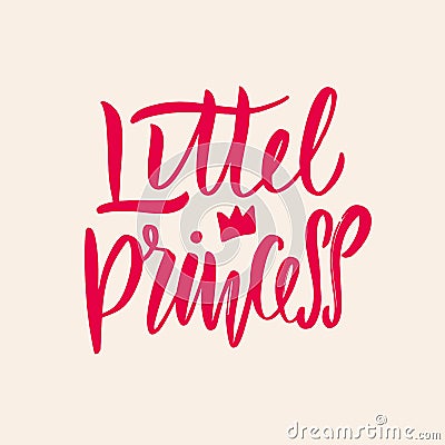 Princess vector lettering. Modern brush calligraphy. Vector illustration Cartoon Illustration