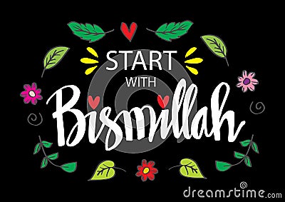 Start with bismillah. Islamic poster. Stock Photo