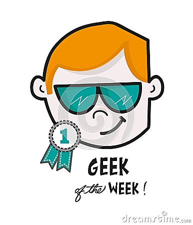 Geek of the week vector design/ Geek funny greeting card / best employee Vector Illustration