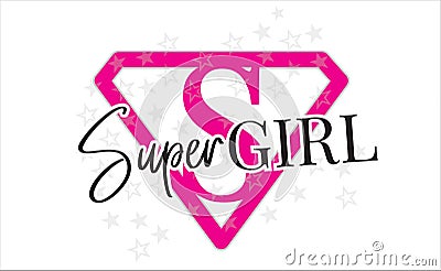 Super Girl Vector, Wording Design, Lettering, T-Shirt Design, Poster Design Super Symbol Illustration Vector Illustration