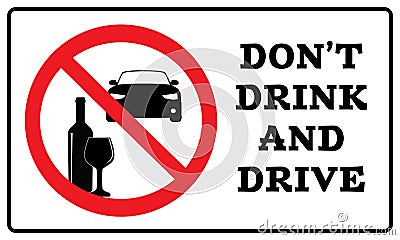 Don`t drink and drive sign drawing by Illustration Vector Illustration