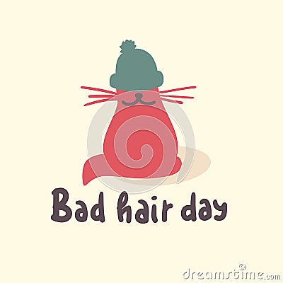 Bad hair day - funny inspire motivational quote. Hand drawn lettering. Stock Photo