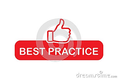 Best Practice red badge. Seal of origin and quality. Certify flat button with thumbs up Vector Illustration