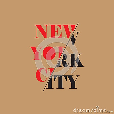 Ney York City - Vector illustration design for banner, t shirt graphics, fashion prints, slogan tees, stickers, cards, posters Vector Illustration