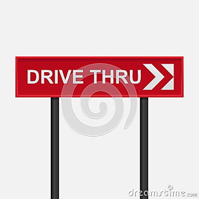Drive thru sign,White text written on a red background. Vector Illustration