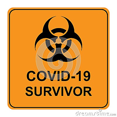 Covid 19 survivor traffic sign Stock Photo