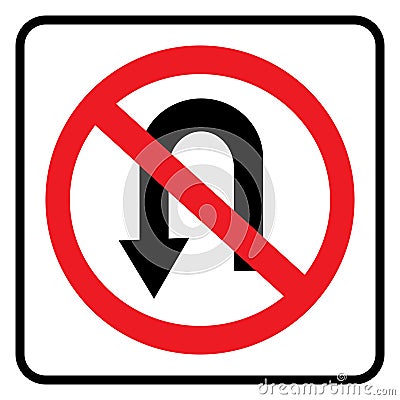 No U turn road sign drawing by illustration Vector Illustration