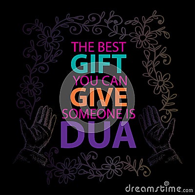 The best gift you can give someone is dua. Stock Photo