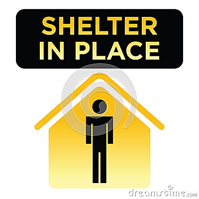 Shelter in Place sign - MAN Vector Illustration