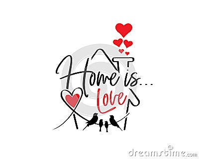 Home is love, vector. House illustration with red hearts. Wall art design, artwork, poster design Vector Illustration