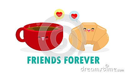 Cute cartoon Happy cup of coffee and croissant, Breakfast Funny characters Best friends Concept food and drink with friends Vector Illustration