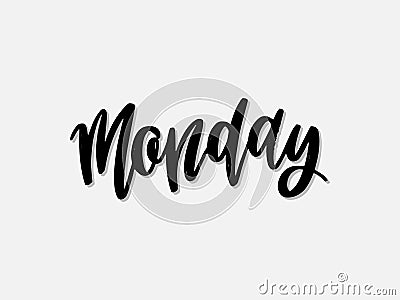 Monday. Hand written lettering isolated on white background.Vector template for poster, social network, banner, cards. Vector Illustration