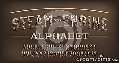 Steam-Engine alphabet font. Steampunk rusty rivet and numbers. Vector Illustration