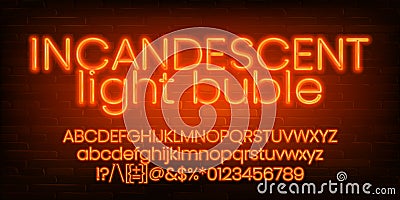 Incandescent Light Bulb alphabet font. Orange neon light letters, numbers and symbols. Vector Illustration