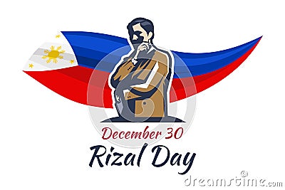 December 30, Happy Rizal Day Vector Illustration. Vector Illustration