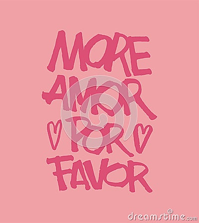 More love please in Spanish Vector Illustration