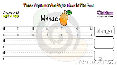 Alphabet work sheet For kids trace alphabets and write name mango in the box exercise 13 Vector Illustration