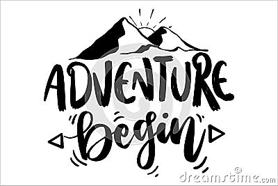 Adventure Lettering Quotes Poster, Camping Quotes, Adventure time quotes for T-Shirt design, Cut Files Design Stock Photo