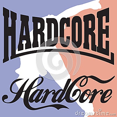 Hardcore vector illustration logo poster tattoo tempalte Stock Photo