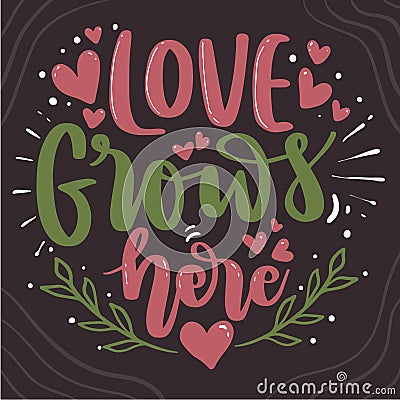 Love Grows Here Stock Photo